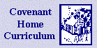Covenant Home Curriculum 