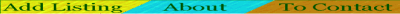 Add Listing, About, To Contact -- 